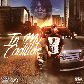 Rico - In My Cadillac (Explicit)
