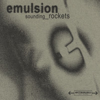 Emulsion - Sounding Rockets