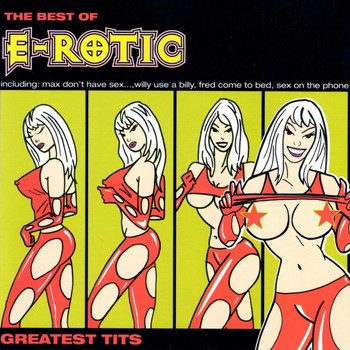 E-Rotic - The Best Of (Explicit)