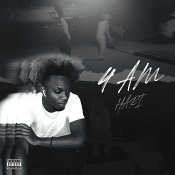 Hari - 4am (Explicit)