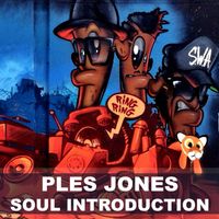 Ples Jones - Soul Introduction
