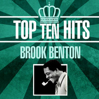 Brook Benton - Top 10 Hits
