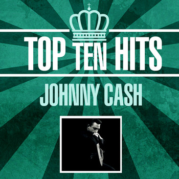 Johnny Cash - Top 10 Hits
