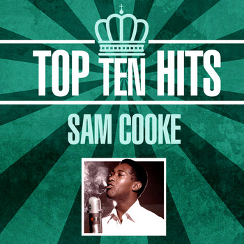 Sam Cooke - Top 10 Hits