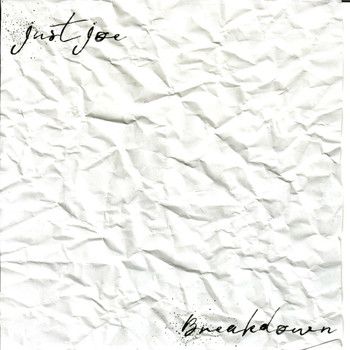Just Joe - Breakdown