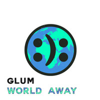 Glum - World Away