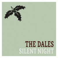 The Dales - Silent Night
