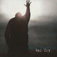 Dave Thompson - War Cry