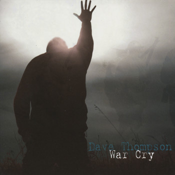 Dave Thompson - War Cry