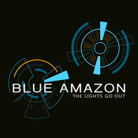 Blue Amazon - The Lights Go Out