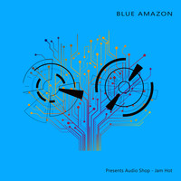 Blue Amazon - Jam Hot