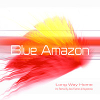 Blue Amazon - Long Way Home
