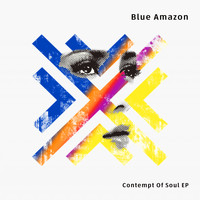 Blue Amazon - Contemp Of Soul