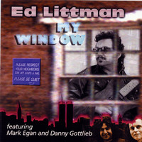 Ed Littman - My Window