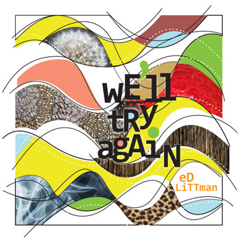 Ed Littman - We'll Try Again