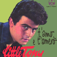 Little Tony - T'amo e T'amerò (Dal Film "Riderà")