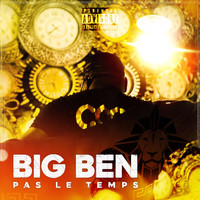 Big Ben - Pas le temps (Explicit)