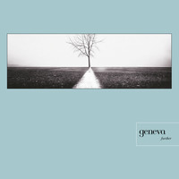 Geneva - Further (Remastered Deluxe Edition)