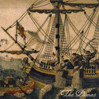 The Dimes - The King Can Drink the Harbour Dry