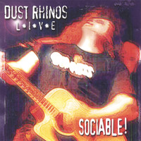 Dust Rhinos - Sociable - Live