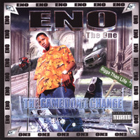 Eno - The Game Don't Change
