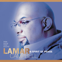 Lamar Campbell & Spirit of Praise - New Song New Sound (Live)