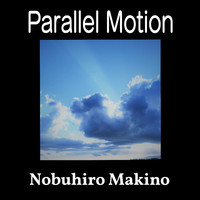 Nobuhiro Makino - Parallel Motion