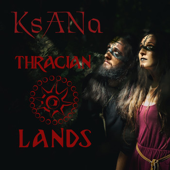 KSANA - Thracian Lands