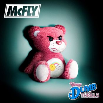 McFly - Young Dumb Thrills (Explicit)