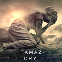 Tamaz / - Cry