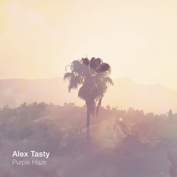 Alex Tasty - Purple Haze