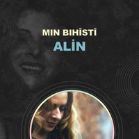 Alîn - Min Bihîstî