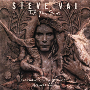 Steve Vai - The 7th Song: Enchanting Guitar Melodies Archives, Vol. 1