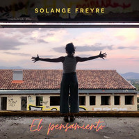 Solange Freyre - El pensamiento