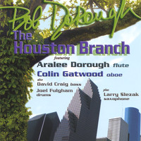 Bob Dorough - The Houston Branch