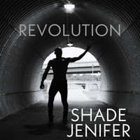 Shade Jenifer - Revolution (Explicit)