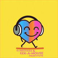 Dj Bestixxx and Eek-A-Mouse - Prostitute
