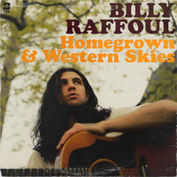 Billy Raffoul - Homegrown & Western Skies