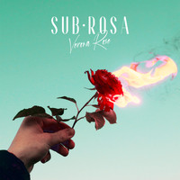 Verona Rose - Sub Rosa
