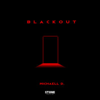 Michaell D - Blackout