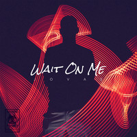 Jovas - Wait On Me