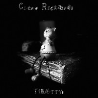 Glenn Richards - FIBATTY! (Explicit)