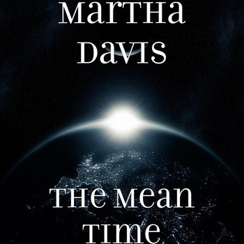 Martha Davis - The Mean Time