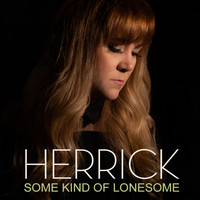Herrick - Some Kind of Lonesome