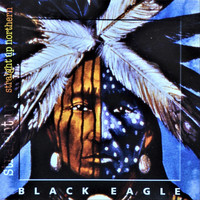 Black Eagle - Straight up Northern