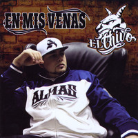 El Chivo - En mis venas