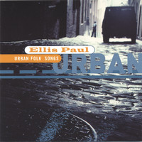 Ellis Paul - Urban Folk Songs