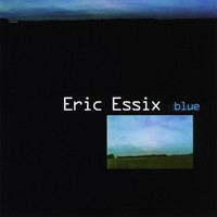 Eric Essix - Blue