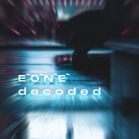 Eone - d e c o d e d
