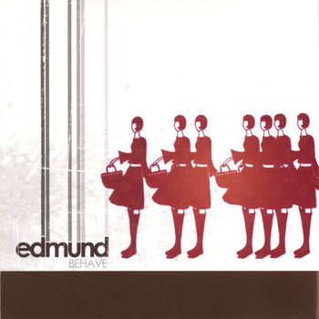 Edmund - Behave